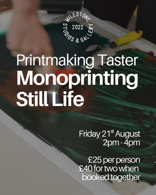 Printmaking Taster: Monoprinting Still Life - 21st August 2026